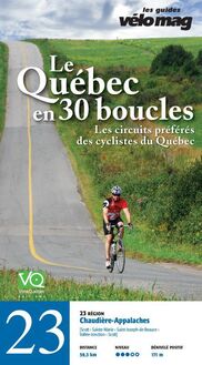 23. Chaudière-Appalaches (Scott) : Le Québec en 30 boucles, Parcours .23