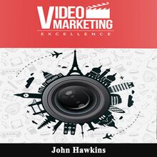 Video Marketing Excellence