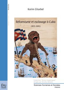 Réformisme et esclavage à Cuba