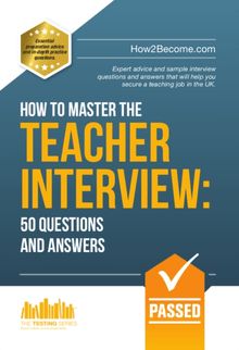How to Master the TEACHER INTERVIEW