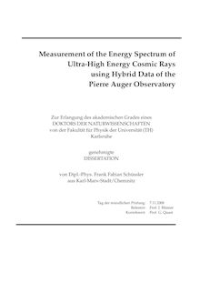 Measurement of the energy spectrum of ultra-high energy cosmic rays using hybrid data of the Pierre Auger Observatory [Elektronische Ressource] / von Frank Fabian Schüssler
