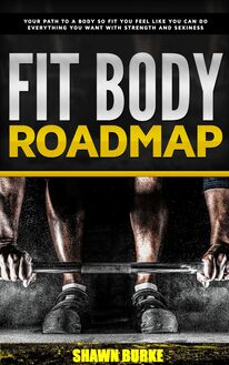 Fit Body Roadmap