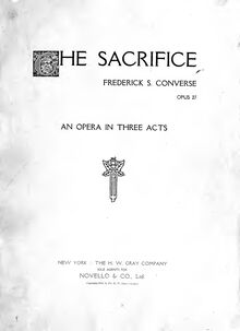 Partition complète, pour Sacrifice, An Opera in Three Acts, Converse, Frederick Shepherd