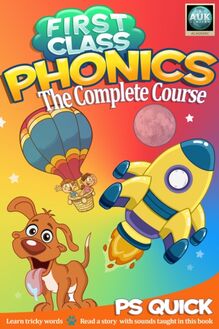 First Class Phonics - The Complete Course