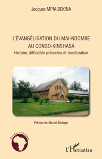 L évangélisation du Mai-Ndombe au Congo-Kinshasa