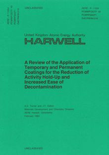 A review of the application of temporary and permanent coatings for the reduction of activity hold-up and increased ease of decontamination