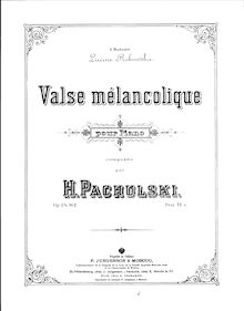 Partition No. 2: Valse mélancolique, 2 pièces, Op.24, Pachulski, Henryk