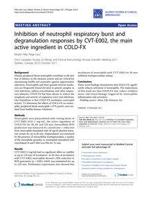 Inhibition of neutrophil respiratory burst and degranulation responses by CVT-E002, the main active ingredient in COLD-FX