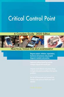 Critical Control Point A Complete Guide - 2020 Edition