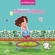 Les histoires de Maya et Minou - Album GS