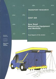 COST 325 - NEW PAVEMENT MONITORING EQUIPMENT AND METHODS