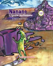 Nanane, l’iguane mythomane - Trilingue