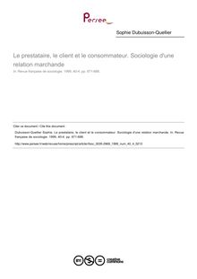 Le prestataire, le client et le consommateur. Sociologie d une relation marchande - article ; n°4 ; vol.40, pg 671-688