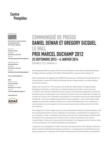 Prix Marcel Duchamp 2012, Daniel Dewar et Grégory Gicquel, Le Hall (communiqué de presse)