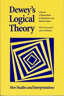 Dewey s Logical Theory