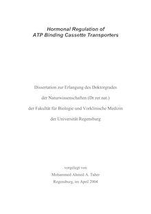 Hormonal regulation of ATP binding cassette transporters [Elektronische Ressource] / vorgelegt von Mohammed Ahmed A. Taher