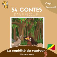 Conte N°11 Congo brazzaville : la cupidité du vautour