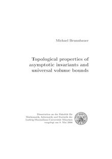 Topological properties of asymptotic invariants and universal volume bounds [Elektronische Ressource] / Michael Brunnbauer