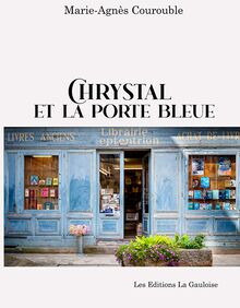 Chrystal et la porte bleue