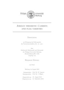 Jordan theoretic G-orbits and flag varieties [Elektronische Ressource] / vorgelegt von Benjamin Schwarz