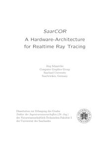 SaarCOR [Elektronische Ressource] : a hardware architecture for realtime ray tracing / Jörg Schmittler