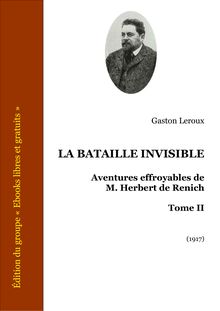 Leroux bataille invisible