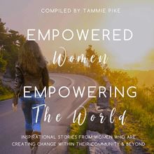 Empowered Women Empowering the World