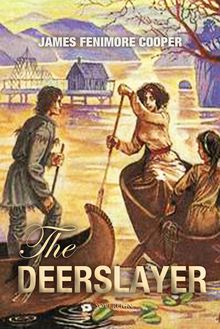 The Deerslayer: The First War Path