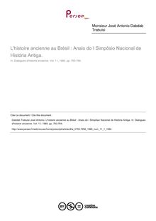 L histoire ancienne au Brésil : Anais do I Simpôsio Nacional de História Antiga.  ; n°1 ; vol.11, pg 763-764