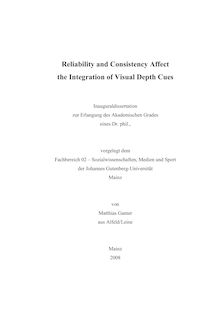 Reliability and consistency affect the integration of visual depth cues [Elektronische Ressource] / von Matthias Gamer