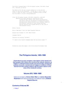 The Philippine Islands, 1493-1898 — Volume 14 of 55 - 1606-1609 - Explorations by Early Navigators, Descriptions of the Islands and Their Peoples, Their History and Records of The Catholic Missions, As Related in Contemporaneous Books and Manuscripts, Showing the Political, Economic, Commercial and Religious Conditions of Those Islands from Their Earliest Relations with European Nations to the Close of the Nineteenth Century