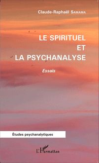 Le spirituel et la psychanalyse