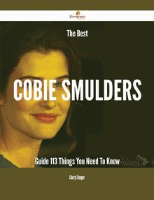 The Best Cobie Smulders Guide - 113 Things You Need To Know