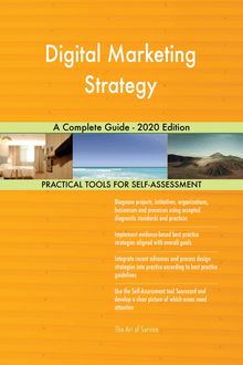 Digital Marketing Strategy A Complete Guide - 2020 Edition