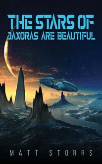 Stars of Jaxoras Are Beautiful