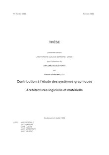 Contribution à l’étude des systèmes graphiques Architectures logicielle et matérielle