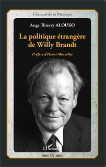 La politique étrangère de Willy Brandt