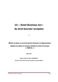 Un Small Business Act du droit boursier européen - Mettre en place un environnement financier et réglementaire adapté aux petits et moyens émetteurs cotés en Europe (SMILEs)