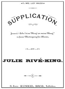 Partition complète, Supplication, Rive-King, Julia