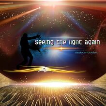 Seeing the light again