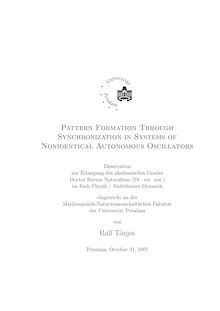 Pattern formation through synchronization in systems of nonidentical autonomous oscillators [Elektronische Ressource] / von Ralf Tönjes