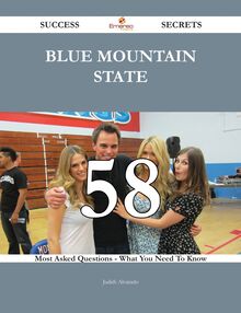Blue Mountain State 58 Success Secrets - 58 Most Asked Questions On Blue Mountain State - What You Need To Know