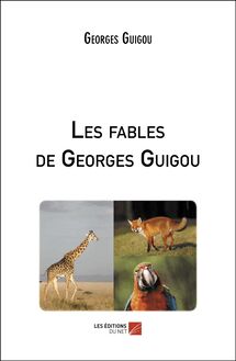 Les fables de Georges Guigou
