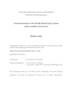 Characterization of the DnaK-DnaJ-GrpE system under oxidative heat stress [Elektronische Ressource] / Katrin Linke