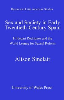 Sex and Society in Early Twentieth Century Spain