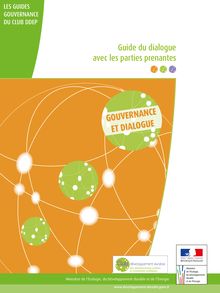 Développement Durable: Guide du dialogue avec les parties prenantes. 