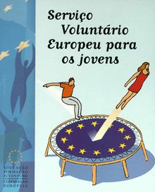 Serviço Voluntário Europeu para os jovens