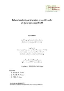 Cellular localization and function of peptidyl-prolyl cis-trans isomerase hPar14 [Elektronische Ressource] / von Tatiana Reimer