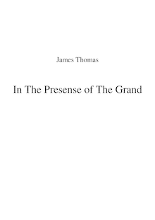 Partition complète, en pour Presence of pour Grand, Thomas, James