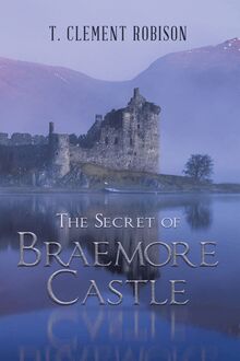 The Secret of Braemore Castle